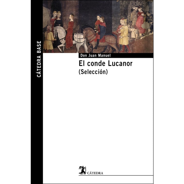 El conde Lucanor. (Selección) (Tapa blanda)