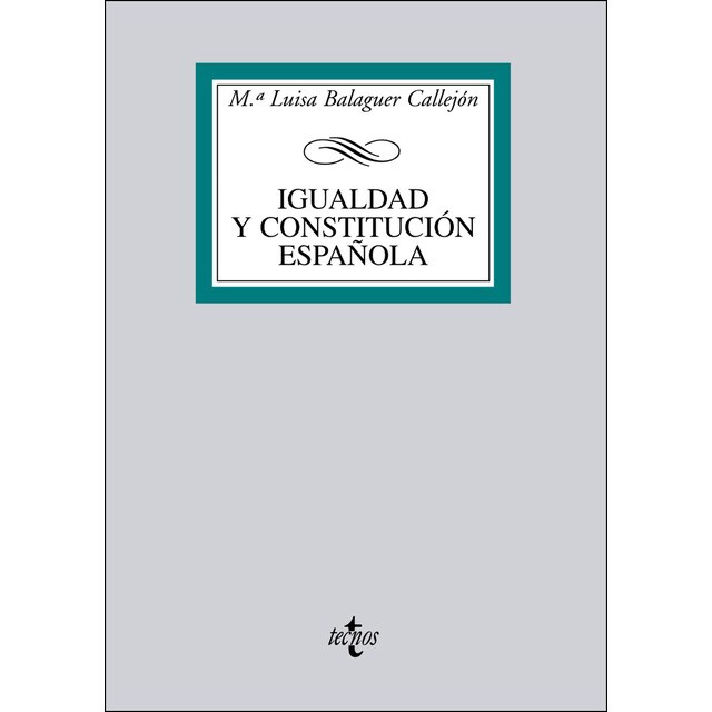 Igualdad y constitución española (Tapa blanda)