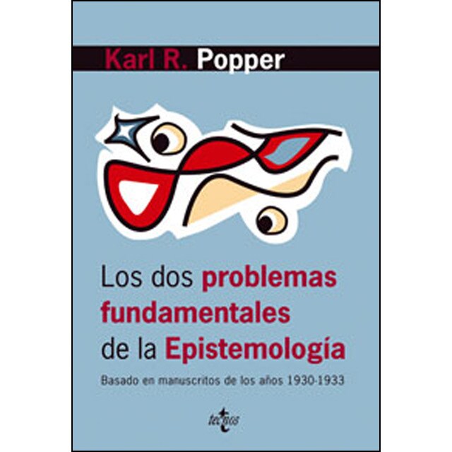 Los dos problemas fundamentales de la epistemología: Basado en manuscritos de los años 1930-1933.pdf