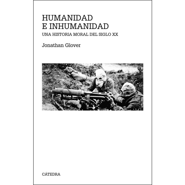Humanidad e inhumanidad: Una historia moral del siglo xx.pdf