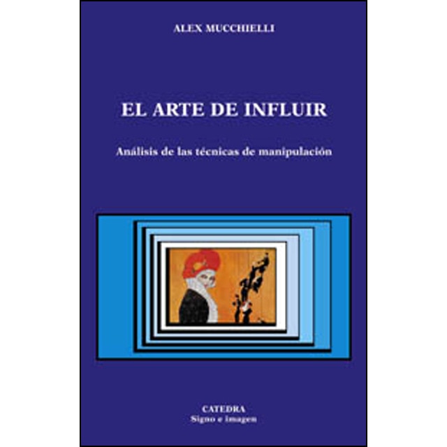 El arte de influir: Análisis de las técnicas de manipulación.pdf