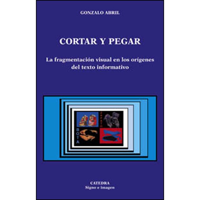 Cortar y pegar: La fragmentación visual en los orígenes del texto informativo.pdf