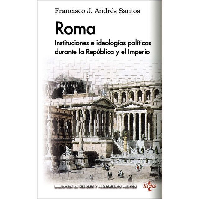 Roma: Instituciones e ideologías políticas durante la república y el imperio.pdf