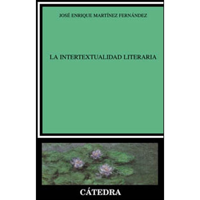 La intertextualidad literaria: Base teórica y práctica textual.pdf