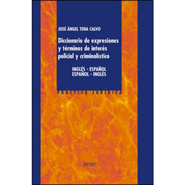 Diccionario de expresiones y términos de interés policial y criminalístico: Inglés-español. Español-inglés.pdf