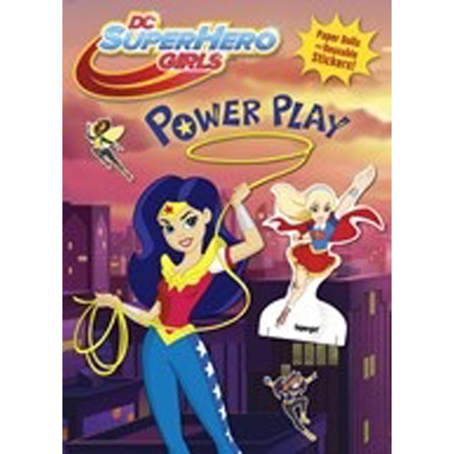 Dc super hero girls power play!