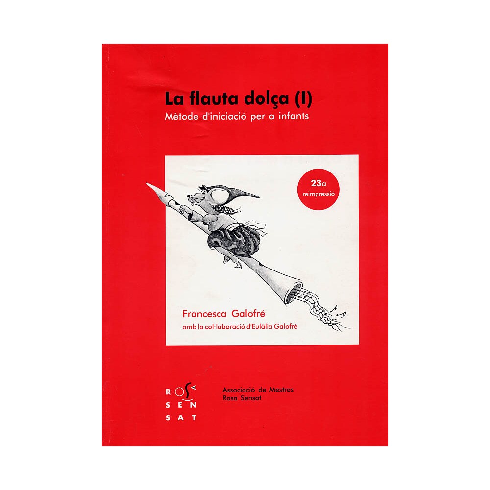 La flauta dolça i: Mètode d'iniciació per a infants