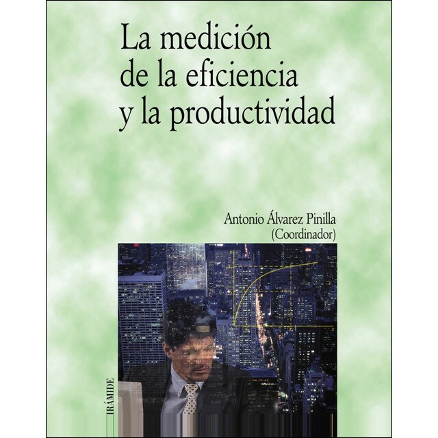 La medición de la eficiencia y la productividad.pdf
