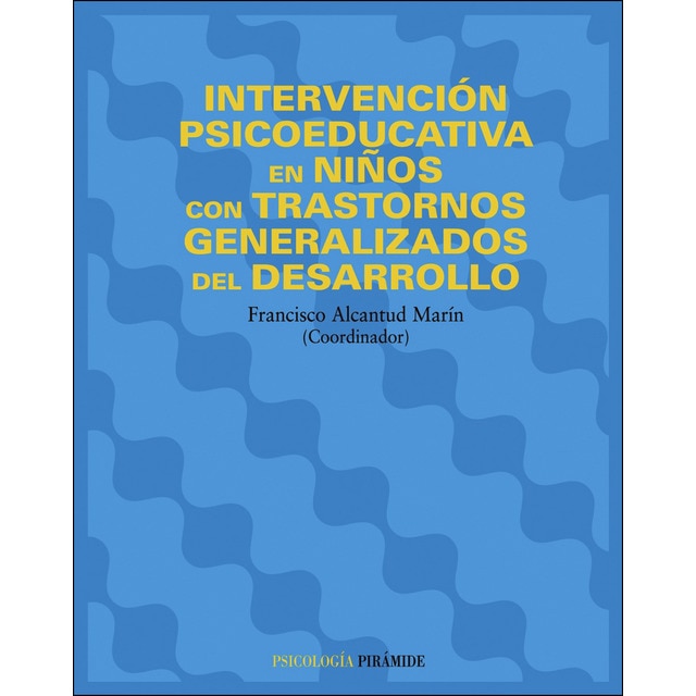 Intervención psicoeducativa en niños con trastornos generalizados del desarrollo.pdf
