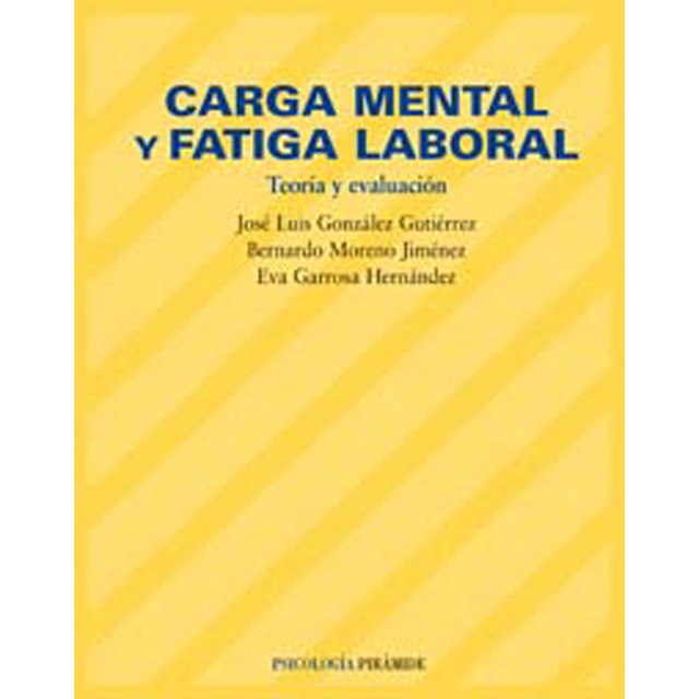 Carga mental y fatiga laboral: Teoría y evaluación.pdf