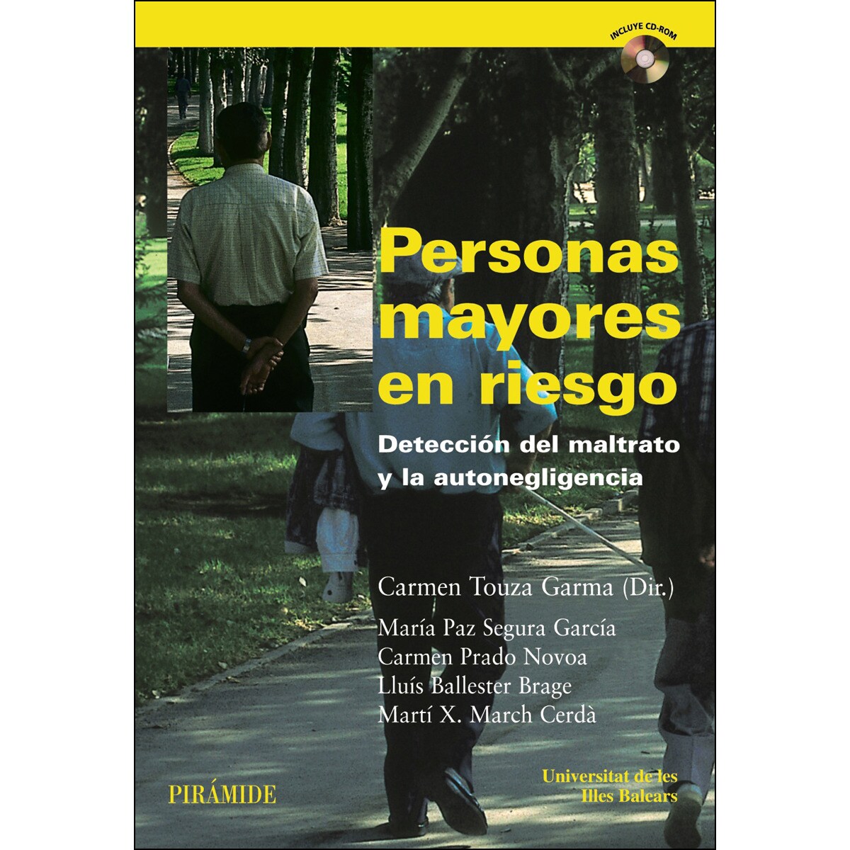 Personas mayores en riesgo: Detección del maltrato y la autonegligencia