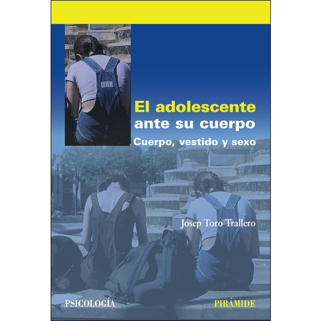 El adolescente ante su cuerpo: Cuerpo, vestido y sexo.pdf