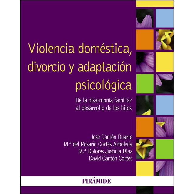 Violencia doméstica, divorcio y adaptación psicológica: De la disarmonía familiar al desarrollo de los hijos.pdf