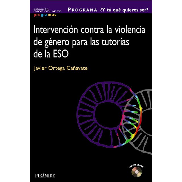 Programa ¿y tú. Qué quieres ser?: Intervención contra la violencia de género para las tutorías de la eso.pdf
