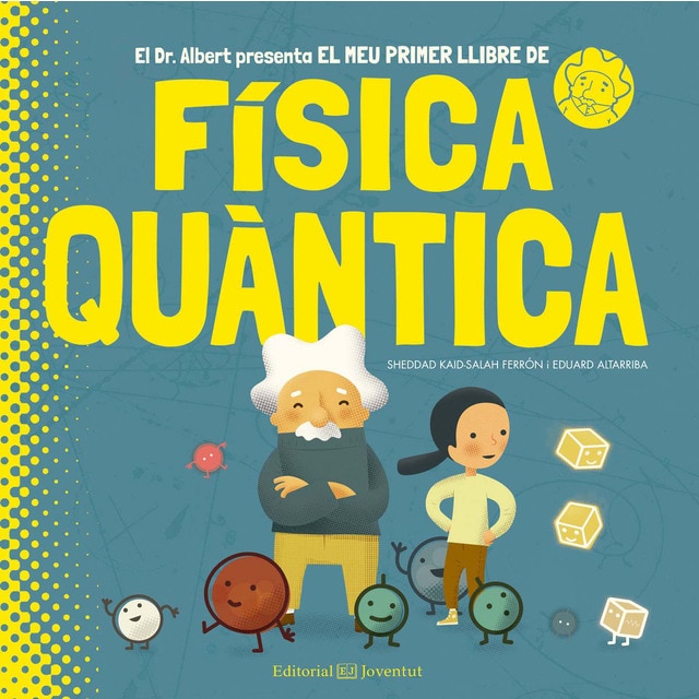 El meu primer llibre de física quàntica.pdf