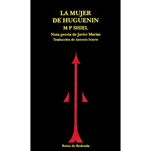 La mujer de huguenin: Cuentos fant#sticos (Tapa dura)