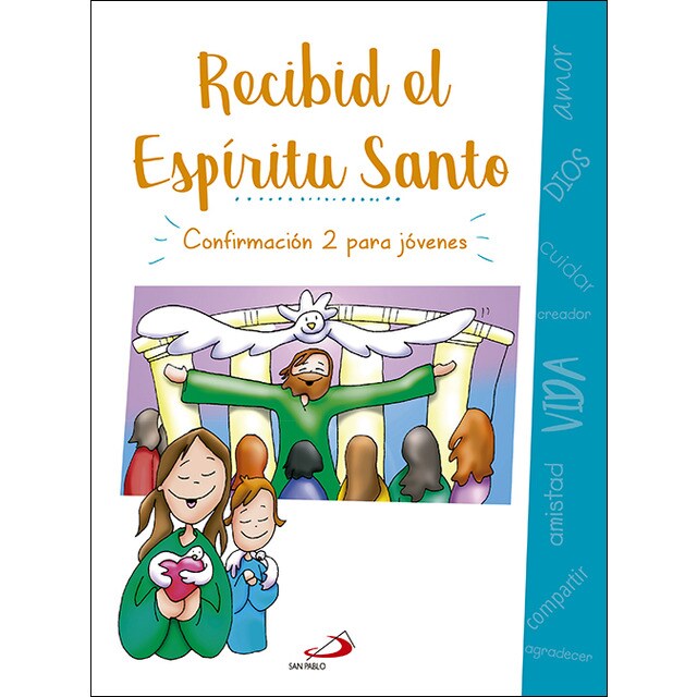 Recibid el espíritu santo: confirmación ii para jóvenes.pdf