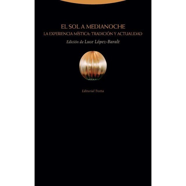 El sol a medianoche: La experiencia mística: tradición y actualidad.pdf