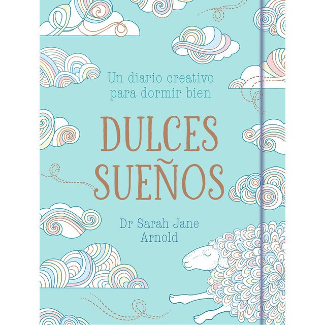 Dulces sueños: Un diario creativo para dormir bien.pdf
