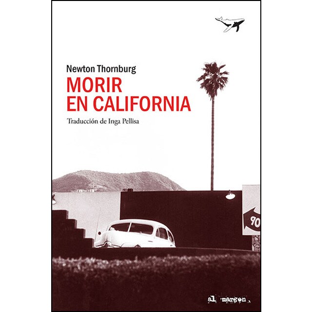 Morir en California (Tapa blanda)