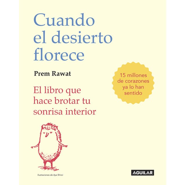 Cuando el desierto florece: El libro que hace brotar tu sonrisa interior.pdf