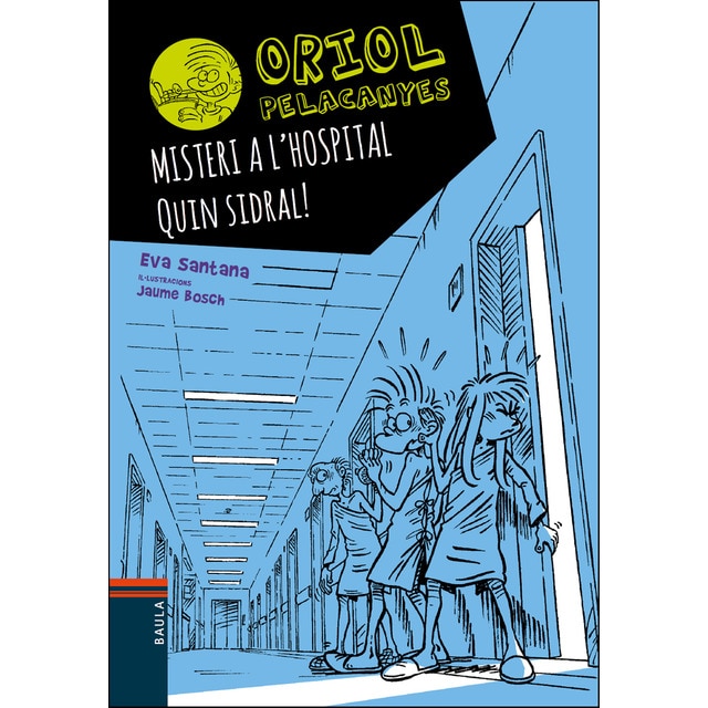 Misteri a l'hospital. Quin sidral! (Tapa blanda)