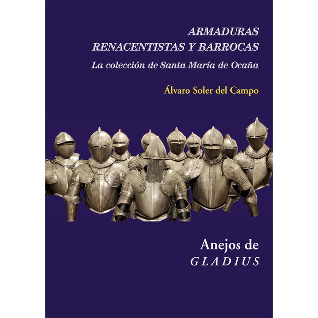 Armaduras renacentistas y barrocas: La colección de santa maría de ocaña.pdf