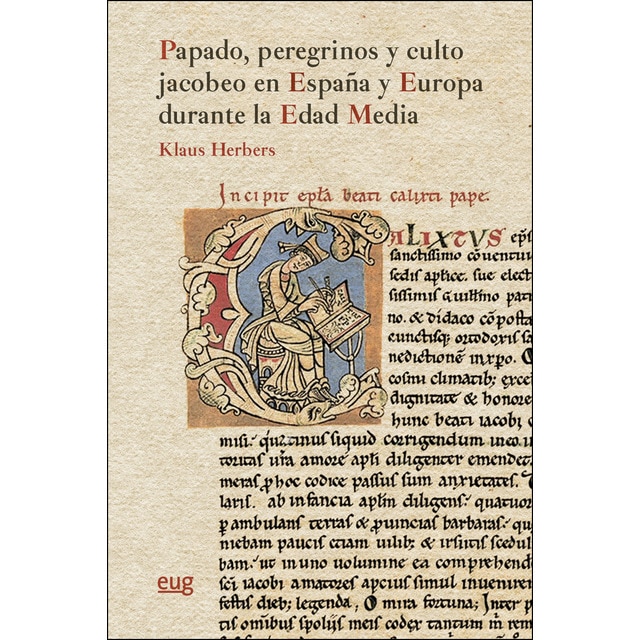 Papado, peregrinos y culto jacobeo en españa y europa durante la edad media.pdf