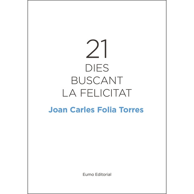 21 dies buscant la felicitat.pdf