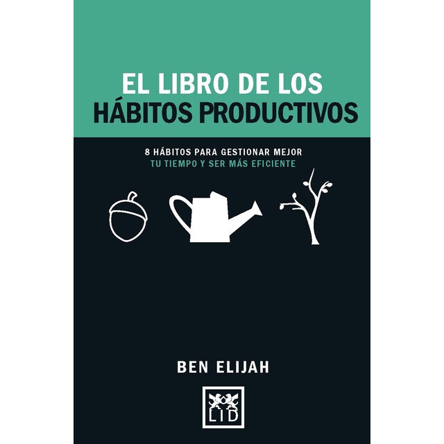 El libro de los hábitos productivos (Tapa blanda) (Tapa dura)