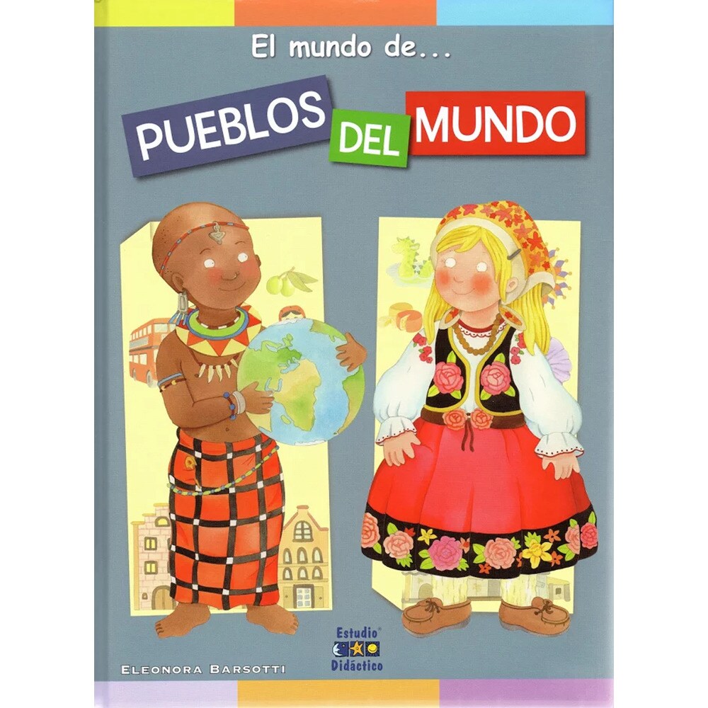 El mundo de. Pueblos del mundo (Tapa dura)