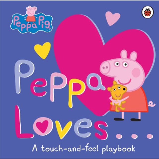 Peppa loves: touch and feel book