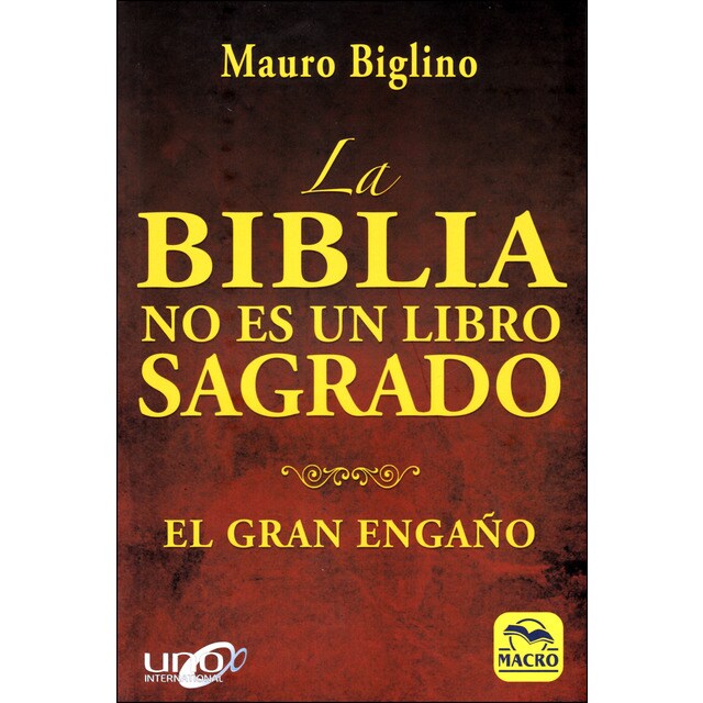 La biblia no es un libro sagrado: El gran engaño.pdf