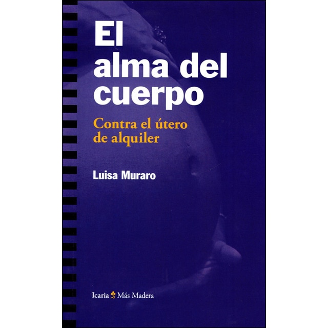 El alma del cuerpo: Contra el útero de alquiler.pdf