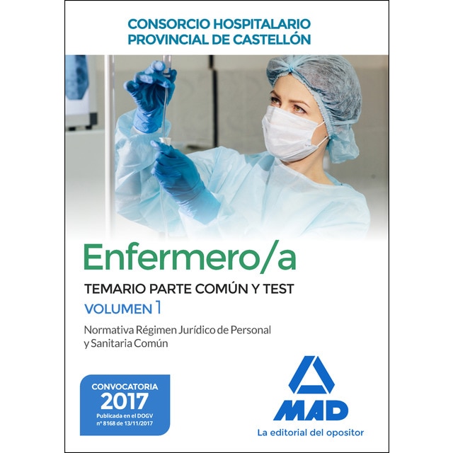 Enfermero/a del consorcio hospitalario provincial de castellón. Temario parte común y test Vol 1 (Tapa blanda)