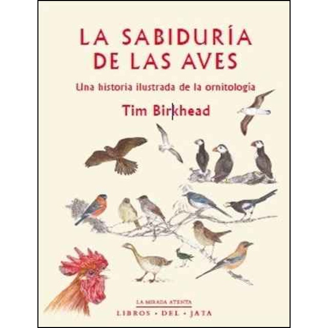 La sabiduría de las aves: Una historia ilustrada de la ornitología.pdf