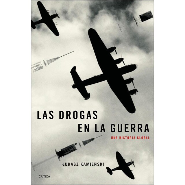 Las drogas en la guerra: Una historia global.pdf