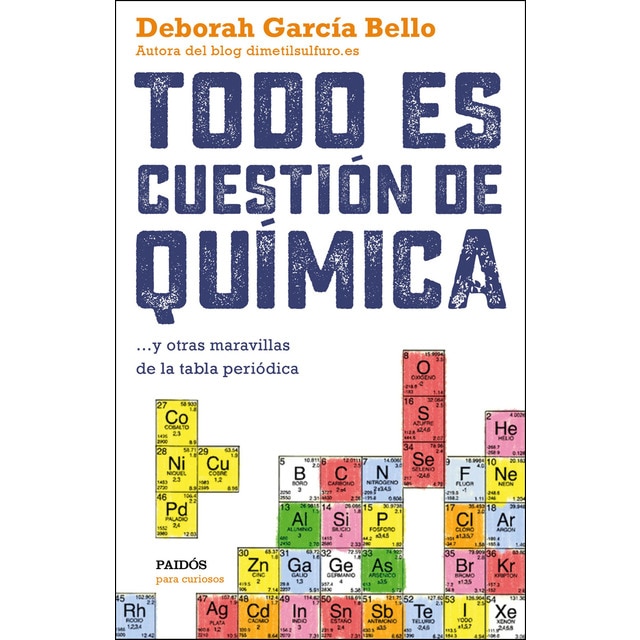 Todo es cuestión de química: ... y otras maravillas de la tabla periódica (Tapa blanda)
