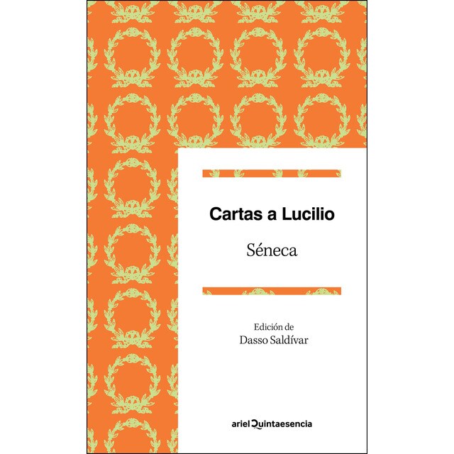 Cartas a lucilio: Epístolas escogidas. Edición de dasso saldívar.pdf