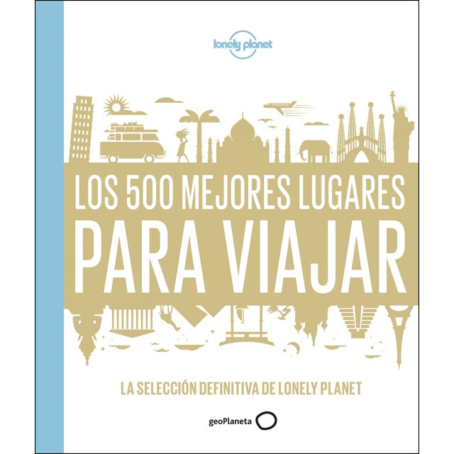 Los 500 mejores lugares para viajar: La selección definitiva de lonely planet.pdf