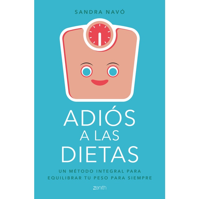 Adiós a las dietas: Un método integral para equilibrar tu peso para siempre.pdf