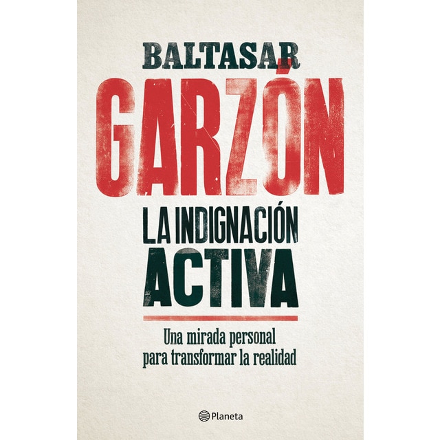 La indignación activa: Una mirada personal para transformar la realidad.pdf