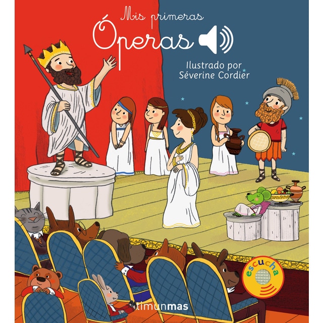 Mis primeras óperas: Ilustrado por Séverine Cordier  (Tapa dura)