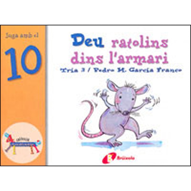 Deu ratolins dins larmari: Juga amb el 10.pdf