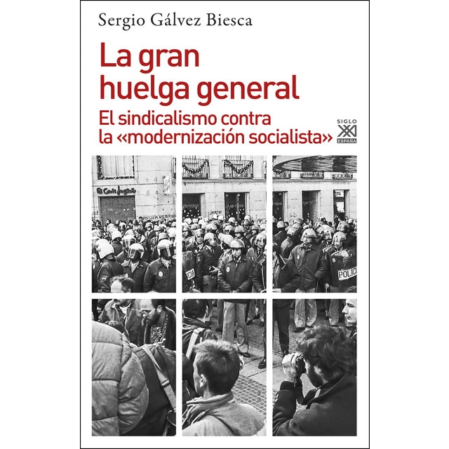 La gran huelga general: El sindicalismo contra la «modernización socialista».pdf