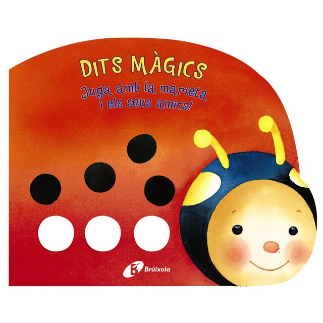 Dits màgics. Juga amb la marieta i els seus amics!.pdf
