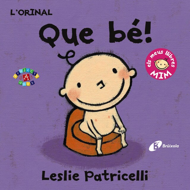L'orinal: que bé!: Mim: els meus llibres (Tapa dura)
