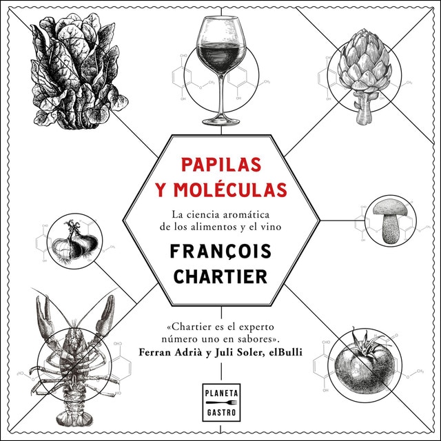 Papilas y moléculas: La ciencia aromática de los alimentos y el vino.pdf