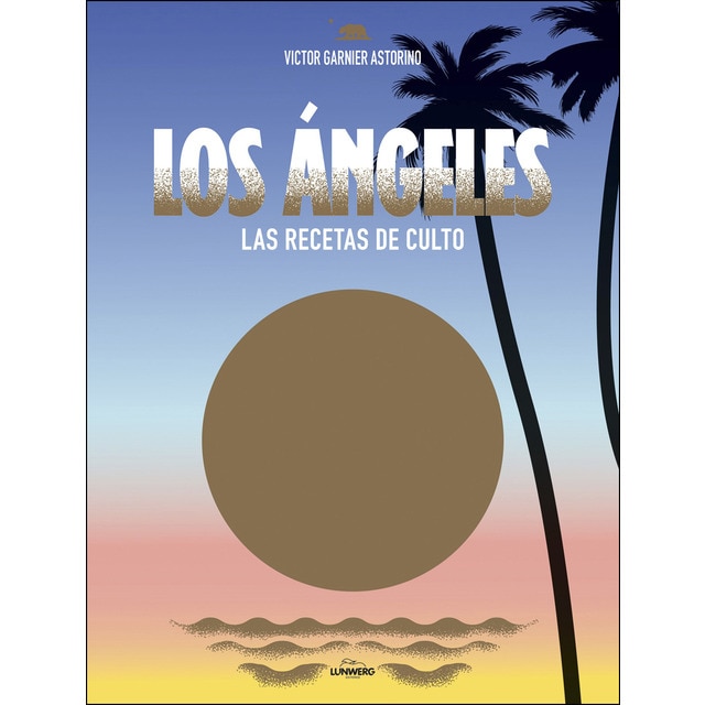 Los ángeles. Las recetas de culto.pdf