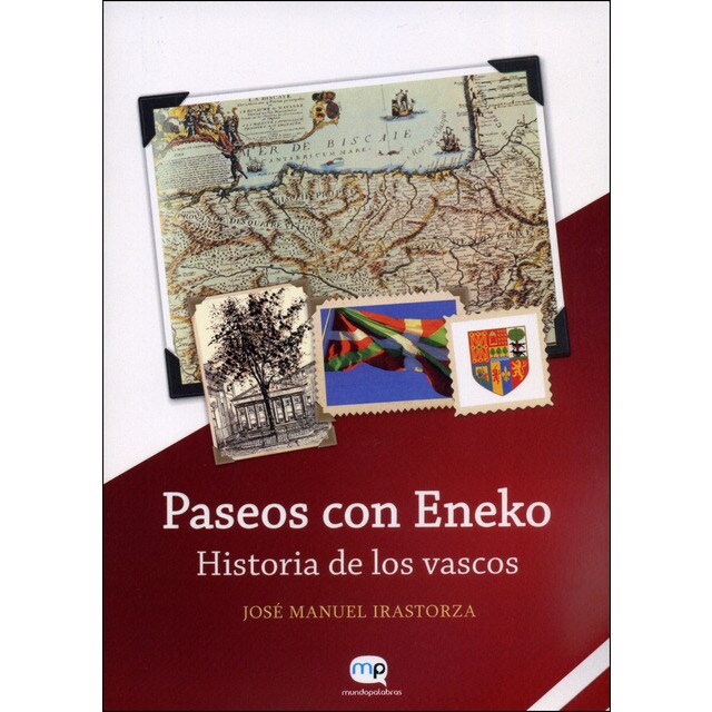 Paseos con Eneko: Historia de los vascos (Tapa blanda)
